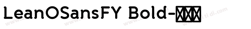 LeanOSansFY Bold字体转换